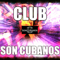 Dance Club Son Cubanos