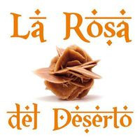 La Rosa Del Deserto